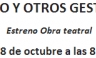 Estreno Obra teatral : Pervertimento y otros gestos para nada