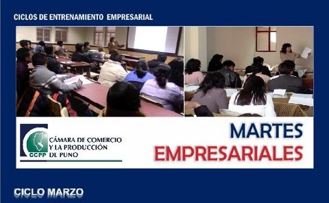 La Cámara de Comercio y la Producción de Puno organiza: 'Martes Empresariales'