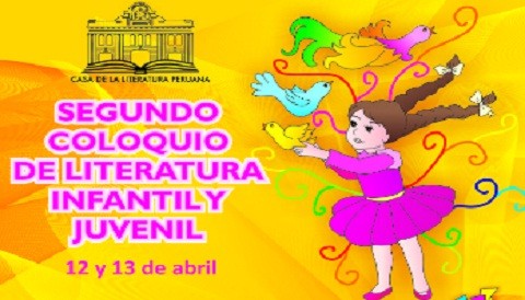 Casa de la Literatura Peruana realiza Segundo Coloquio de Literatura Infantil y Juvenil