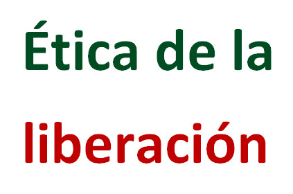 Ética de la liberación en América Latina