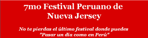 Llega el 7mo y último Festival Peruano de Nueva Jersey