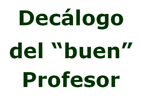 En el Día del Maestro: Decálogo del 'buen' profesor