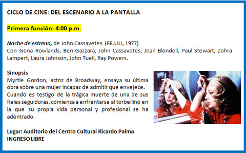 Centro Cultural Ricardo Palma: Noche de Estreno, de John Cassavetes, este lunes 9