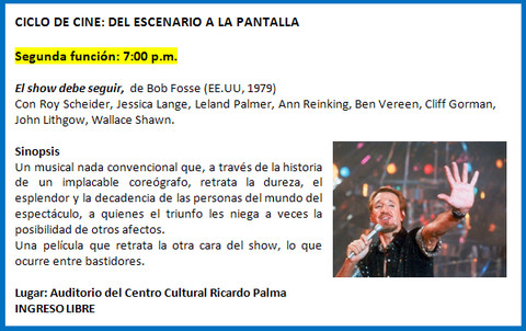 Centro Cultural Ricardo Palma: El show debe seguir, de Bob Fosse, este lunes 9