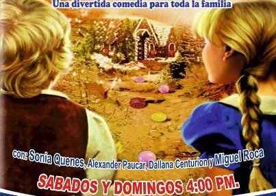 Nueva Versión de divertida comedia HANSEL Y GRETEL