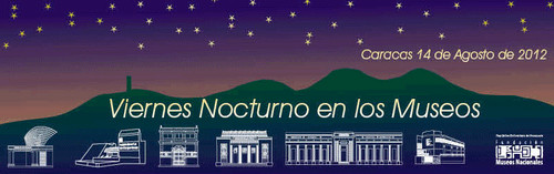 [Venezuela] Viernes Nocturno en los museos este 14 de septiembre