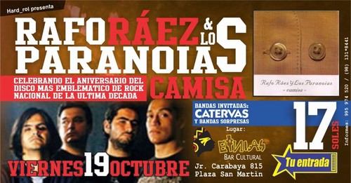 Rafo Raez & Los Paranoias : Celebrando los 10 años del disco 'Camisa'