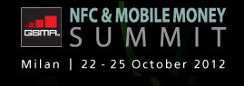 La Cumbre sobre NFC y Dinero Móvil 2012 de la GSMA dará a los asistentes una experiencia móvil NFC única en Milán