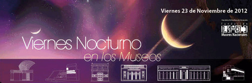 [Venezuela] Viernes nocturno en los museos de la FMN