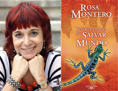 Rosa Montero: Instrucciones para salvar el mundo