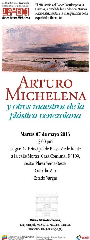 Inauguración Exposición Arturo Michelena Y Otros Maestros... Museo Michelena, Martes 7 De Mayo, 3.00 Pm