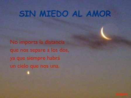 Pasa del miedo al amor