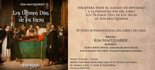 18 feria Internacional del Libro de Lima: Presentación del libro 'Los últimos días de los Incas' de Kim MacQuarrie