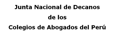 Junta Nacional de Decanos de los Colegios de Abogados del Perú propone candidatos al Tribunal Constitucional  y a la Defensoría del Pueblo