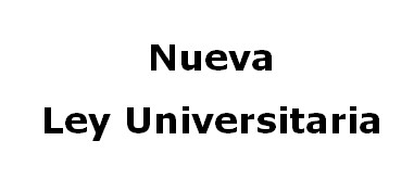 Nueva Ley Universitaria para la competitividad de la educación superior