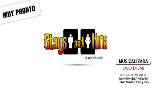 Stags and Hens, una divertida muestra teatral con música de los 70´s