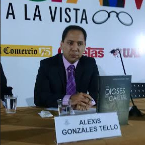 LOS DIOSES DEL CAPITAL, libro del economista peruano Alexis González-Tello, será presentado este 25 de febrero en el Congreso de la República
