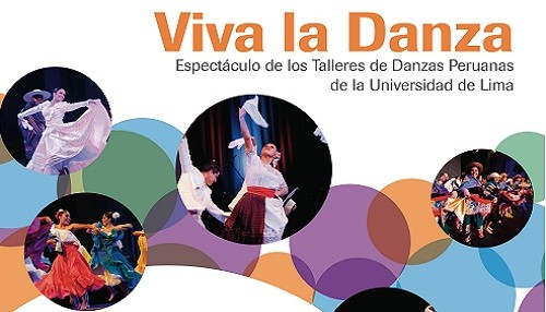 Viva la Danza: Espectáculo de los Talleres de Danzas Peruanas de la Universidad de Lima