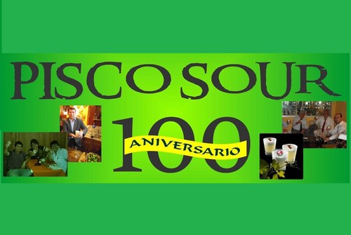 Ruta Pisquera por los 100 años del Pisco Sour