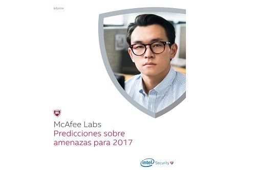 Predicciones de amenazas de McAfee Labs contempla Ciberamenazas para 2017 y más allá