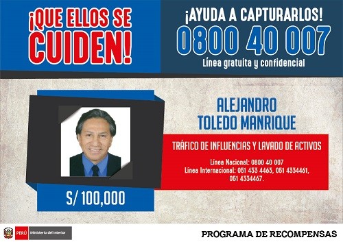 Ministerio del Interior ofrece s/ 100 000 por información que ayude a la captura del expresidente Toledo