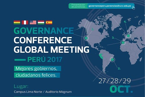 Escuela de Posgrado de la UCV organiza el primer Governance Conference Global Meeting  Perú 2017: mejores gobiernos, ciudadanos felices