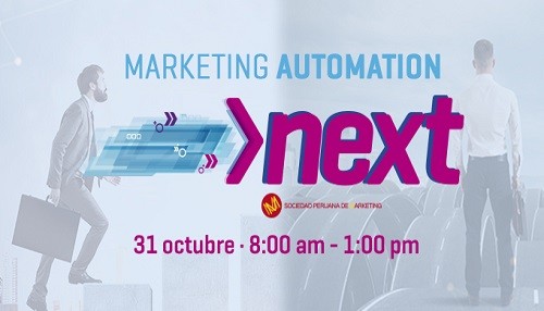Sociedad Peruana De Marketing Presenta Next 2017: Marketing Automation