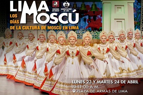 'Los Días de Moscú en Lima' comienzan este lunes 23 de abril en la Plaza de Armas de la capital