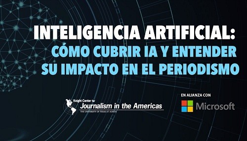 Primer curso masivo abierto en línea sobre Inteligencia Artificial para periodistas latinoamericanos
