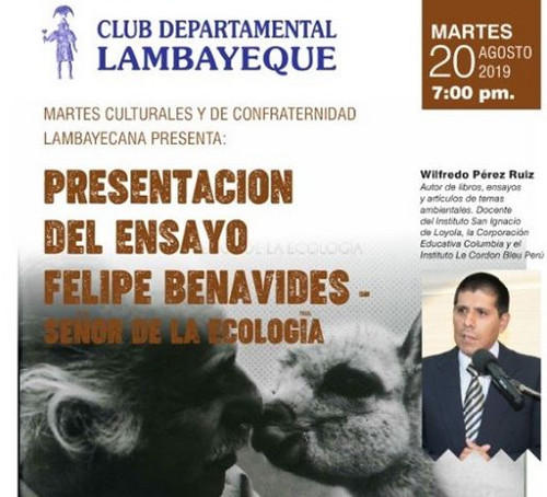 Presentación del ensayo 'Felipe Benavides - Señor de la Ecología'