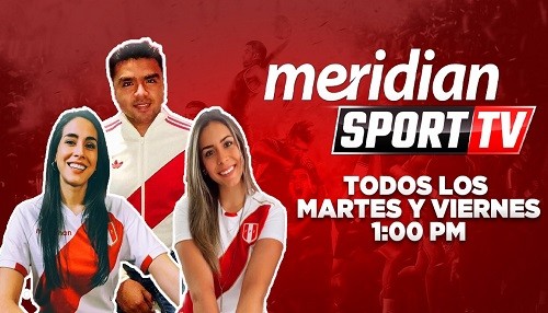 No te pierdas Meridian Sport TV Perú