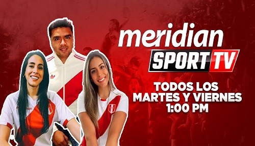 Meridian Sport TV te trae el mejor análisis de las Eliminatorias