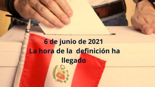 Perú: la hora de la definición ha llegado Perú: la hora de la definición ha llegado