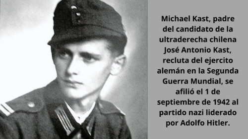 El nazismo en el pasado familiar del candidato presidencial chileno José Antonio Kast