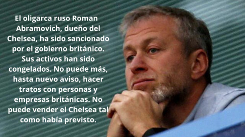 Ruso Roman Abramovich es sancionado por el gobierno británico: la venta del Chelsea está bloqueada