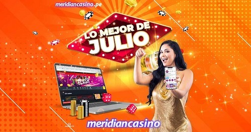 Meridian Casino: ¡Esto fue lo mejor del mes de Julio!