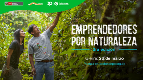Sernanp y Profonanpe lanzan tercera edición de Emprendedores por Naturaleza para impulsar emprendimientos sostenibles en áreas protegidas