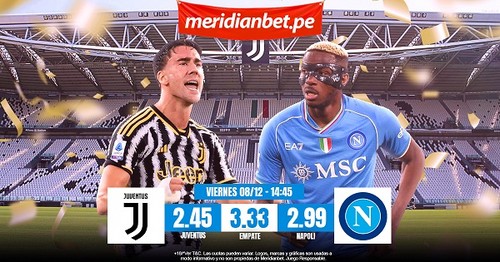 Previa Juventus vs Napoli: Posibles alineaciones y probabilidades en este encuentro