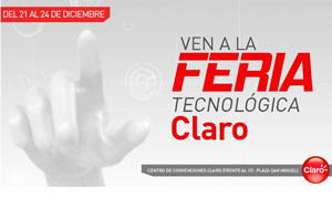 Hoy es el cierre de la I Feria Tecnológica de Claro