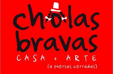 Varieté en Cholas Bravas