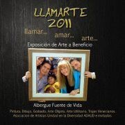 Llamarte 2011, un encuentro de amor y de arte