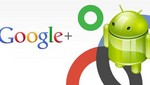 Google+ tiene nuevo diseño para Android