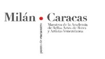 Ministerio Popular de la Cultura presenta exposición Milán-Caracas