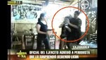 Cajamarca: Militar agredió a periodista que lo grabó bebiendo alcohol