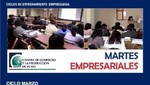 La Cámara de Comercio y la Producción de Puno organiza: 'Martes Empresariales'