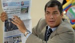 Rafael Correa pedirá explicaciones a la CIDH por el caso del diario El Universo