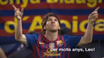 [VIDEO] Barcelona homenajea a Lionel Messi por su cumpleaños