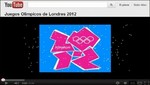 YouTube transmitirá en vivo los Juegos Olímpicos de Londres 2012