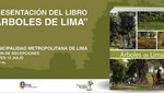 Municipalidad de Lima presenta libro 'Árboles de Lima'