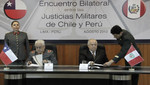 Perú y Chile propondrán modelo de justicia castrense en la región